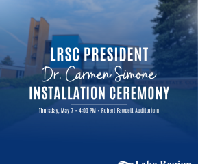 Lake Region State College entrance graphic with text for President Dr. Carmen Simone Installation Ceremony.